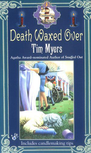 [Candlemaking Mystery 03] • Death Waxed Over